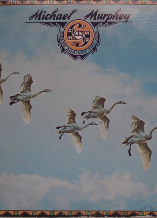 Michael Martin Murphey : Swans Against The Sun (LP, Album, Pit)