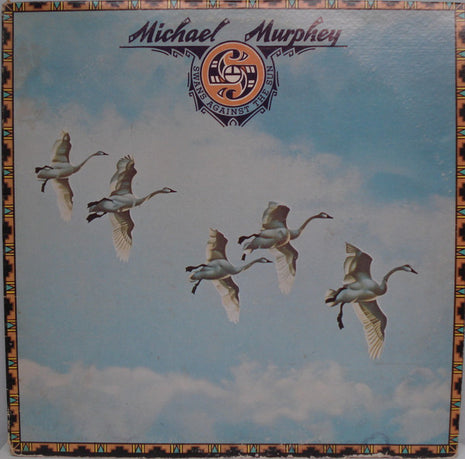 Michael Martin Murphey : Swans Against The Sun (LP, Album, Pit)