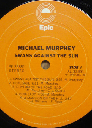 Michael Martin Murphey : Swans Against The Sun (LP, Album, Pit)