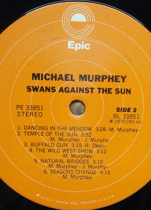 Michael Martin Murphey : Swans Against The Sun (LP, Album, Pit)