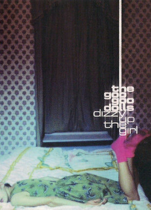 The Goo Goo Dolls* : Dizzy Up The Girl (CD, Album, Oly)