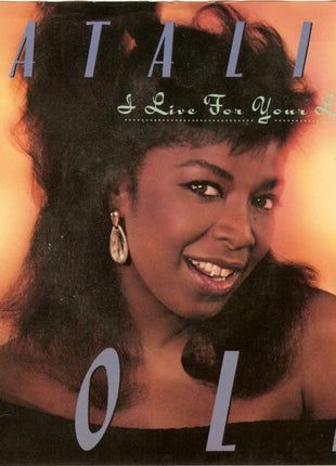 Natalie Cole : I Live For Your Love (7", Single)