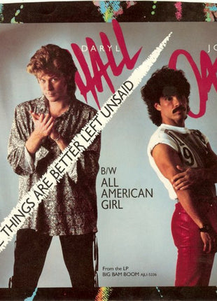 Daryl Hall & John Oates : Some Things Are Better Left Unsaid (7", Single, Styrene, Ind)