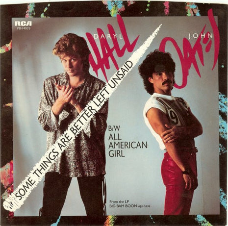 Daryl Hall & John Oates : Some Things Are Better Left Unsaid (7", Single, Styrene, Ind)