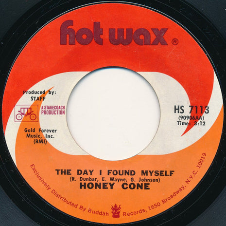 Honey Cone : The Day I Found Myself / When Will It End (7", Single, Styrene, Pit)