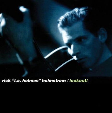 Rick Holmstrom : Lookout! (CD, Album, RE)