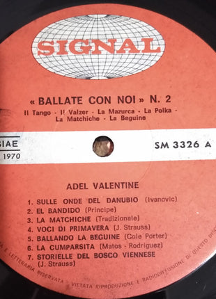 Adel Valentine : Ballate Con Noi N°2 (LP)