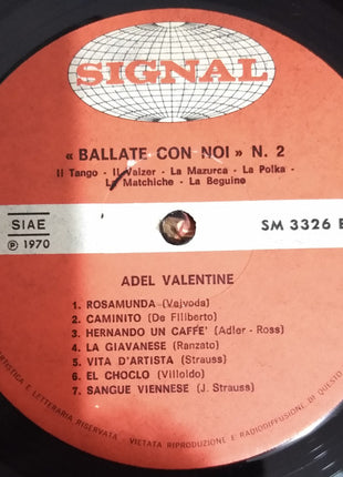 Adel Valentine : Ballate Con Noi N°2 (LP)