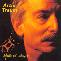 Artie Traum : South Of Lafayette (CD)