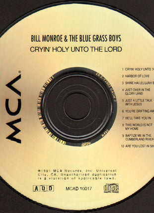 Bill Monroe & His Blue Grass Boys : Cryin' Holy Unto The Lord (CD, Album, Club, RE)