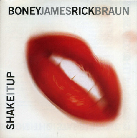 Boney James, Rick Braun : Shake It Up (CD, Album)