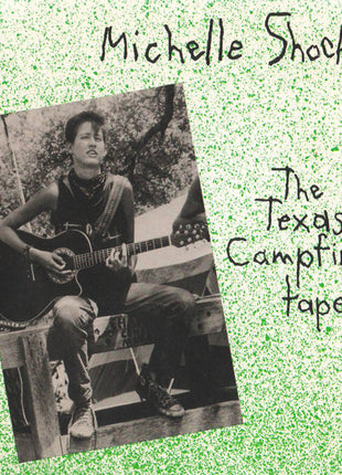 Michelle Shocked : The Texas Campfire Tapes (CD, Album, RE)