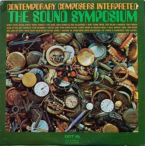 The Sound Symposium : Contemporary Composers Interpreted (LP)