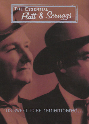 Flatt & Scruggs : The Essential Flatt & Scruggs: 'Tis Sweet To Be Remembered... (2xCD, Comp, Mono)