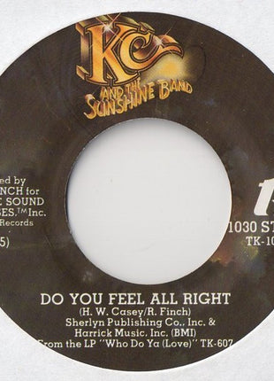 KC And The Sunshine Band* : Do You Feel All Right (7", Single)
