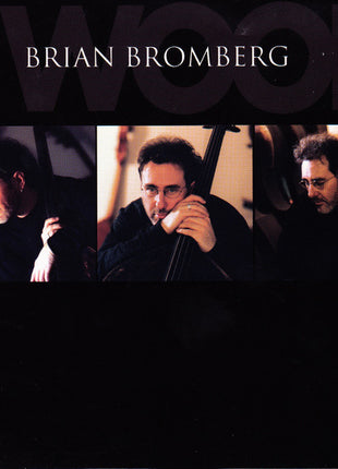 Brian Bromberg : Wood (CD, Album, RE, Dig)