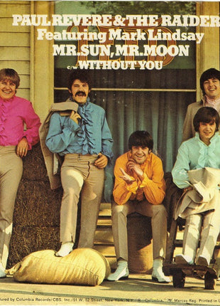 Paul Revere & The Raiders Featuring Mark Lindsay : Mr. Sun, Mr. Moon / Without You (7", Single, Styrene, Pit)