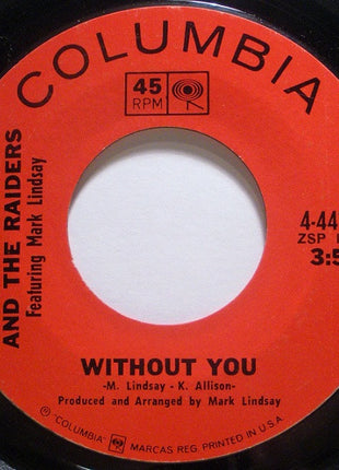 Paul Revere & The Raiders Featuring Mark Lindsay : Mr. Sun, Mr. Moon / Without You (7", Single, Styrene, Pit)