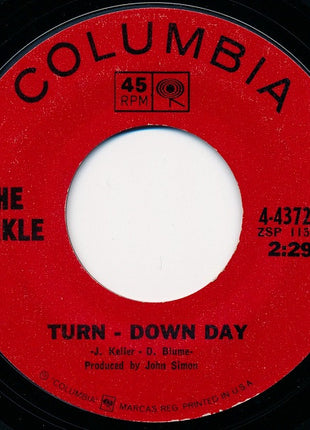 The Cyrkle : Turn - Down Day / Big, Little Woman (7", Styrene, Pit)