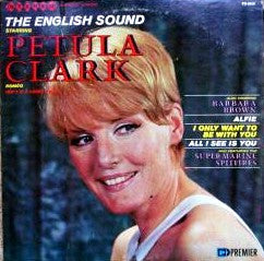 Petula Clark Also Starring Barbara Brown (3) And Featuring The Supermarine Spitfires : The English Sound (LP, Comp)