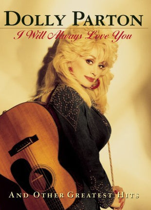 the album cover for Dolly Parton - I Will Always Love You and Other Greatest Hits