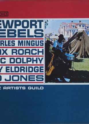 Charles Mingus, Max Roach, Eric Dolphy, Roy Eldridge, Jo Jones : Newport Rebels (LP, Album, Mono)