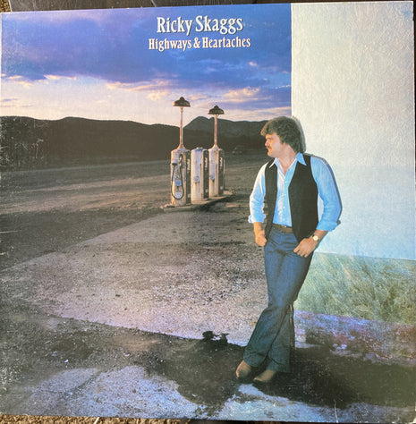Ricky Skaggs : Highways & Heartaches (LP, Album, Pit)