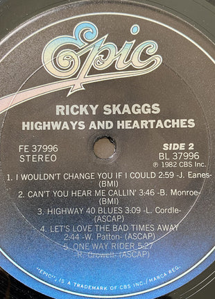 Ricky Skaggs : Highways & Heartaches (LP, Album, Pit)