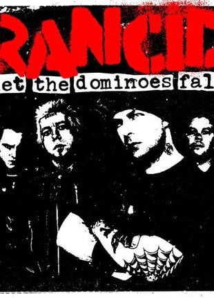 the album cover for Rancid - Let The Dominoes Fall (W/Dvd) (Exp) [Digipak]