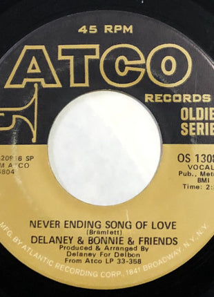 Delaney & Bonnie & Friends : Never Ending Song Of Love / Only You Know And I Know  (7", Single, RE, Spe)