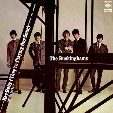 The Buckinghams : Hey Baby (They're Playing Our Song) / And Our Love (7", Single, Styrene, Pit)