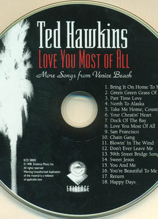 Ted Hawkins : Love You Most Of All: More Songs From Venice Beach (CD, Comp)