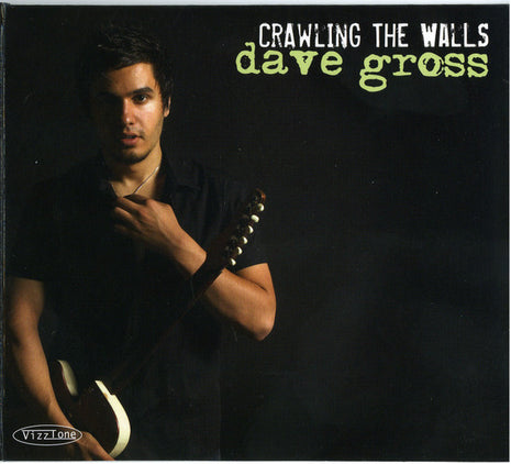 Dave Gross : Crawling The Walls (CD, Album)
