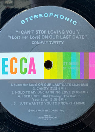 Conway Twitty : I Can't Stop Loving You / (Lost Her Love) On Our Last Date (LP, Album, Club, Jac)