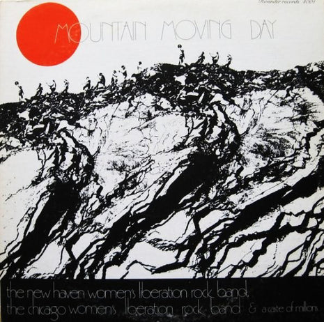 The New Haven Women's Liberation Rock Band, The Chicago Women's Liberation Rock Band : Mountain Moving Day (LP, Album)