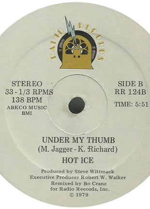 Hot Ice (13) : Satisfaction / Under My Thumb (12", Maxi)