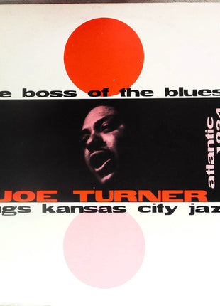 Joe Turner* : The Boss Of The Blues Sings Kansas City Jazz (LP, Album, RE)