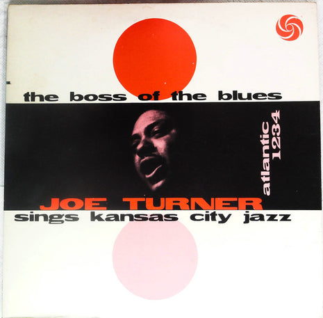 Joe Turner* : The Boss Of The Blues Sings Kansas City Jazz (LP, Album, RE)