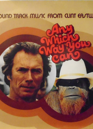 Various : The Sound Track Music From Clint Eastwood's Any Which Way You Can (LP, Comp)