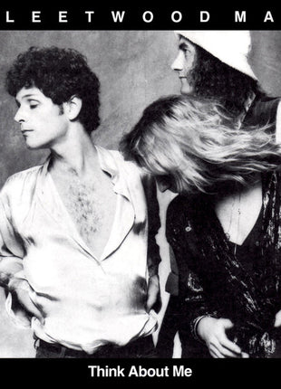 Fleetwood Mac : Think About Me / Save Me A Place (7", Styrene, Ter)