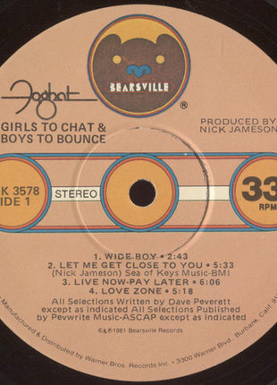Foghat : Girls To Chat & Boys To Bounce (LP, Album, Win)