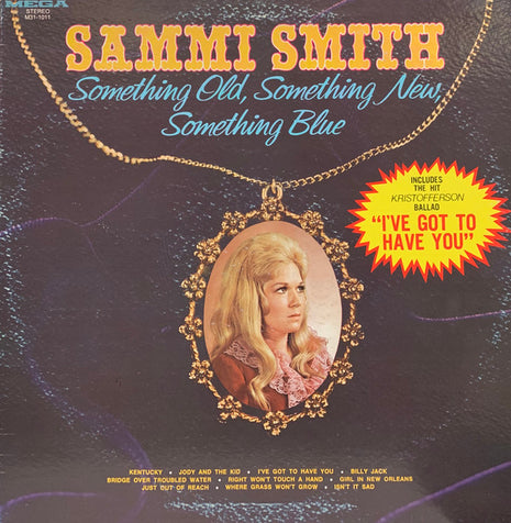 Sammi Smith : Something Old, Something New, Something Blue (LP, Album, Ter)