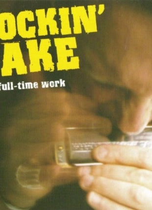 Rockin' Jake : Full-Time Work (CD, Album)