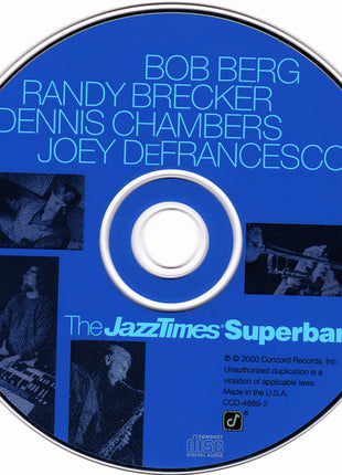 Bob Berg, Randy Brecker, Dennis Chambers, Joey DeFrancesco : The JazzTimes Superband (CD, Album)