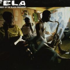 the album cover for Fela Kuti - The Best Of The Black President