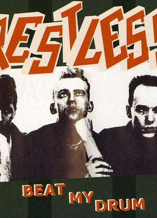 the album cover for Restless - Beat My Drum [Import]