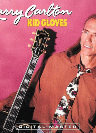 Larry Carlton : Kid Gloves (CD, Album)