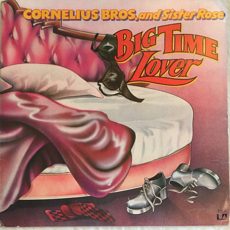 Cornelius Brothers & Sister Rose : Big Time Lover (LP, Album, All)