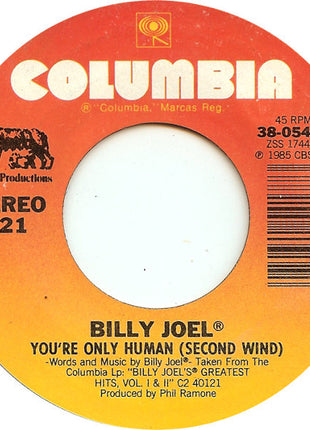 Billy Joel : You're Only Human (Second Wind) (7", Single, Styrene, Pit)