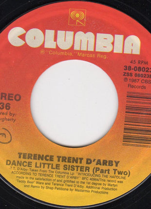 Terence Trent D'Arby : Dance Little Sister (7")